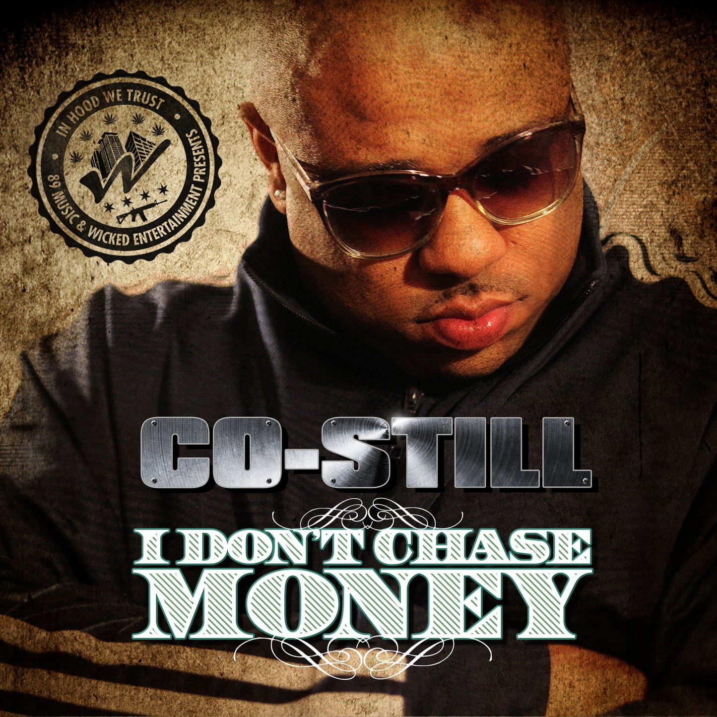 Co-Still - I Don't Chase Money CD