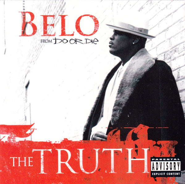 Belo Zero (Do or Die) - The Truth CD