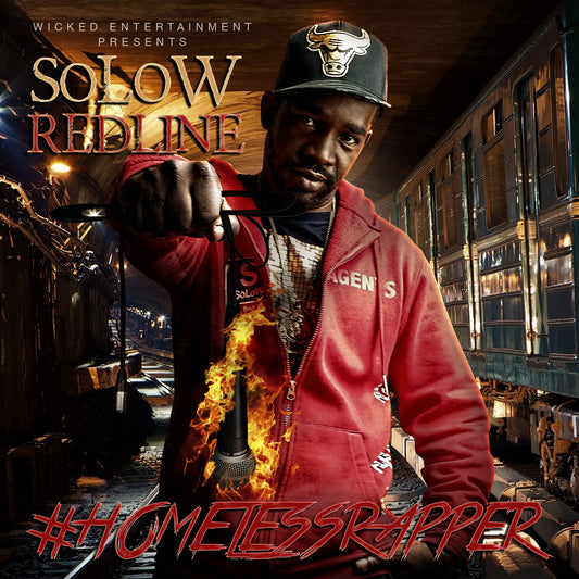 Solow Redline - #HomeLessRapper CD